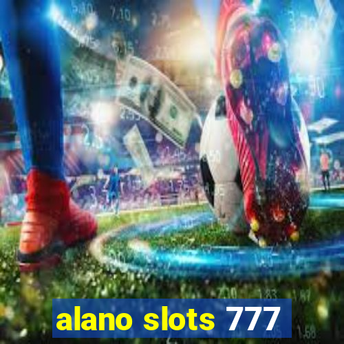 alano slots 777